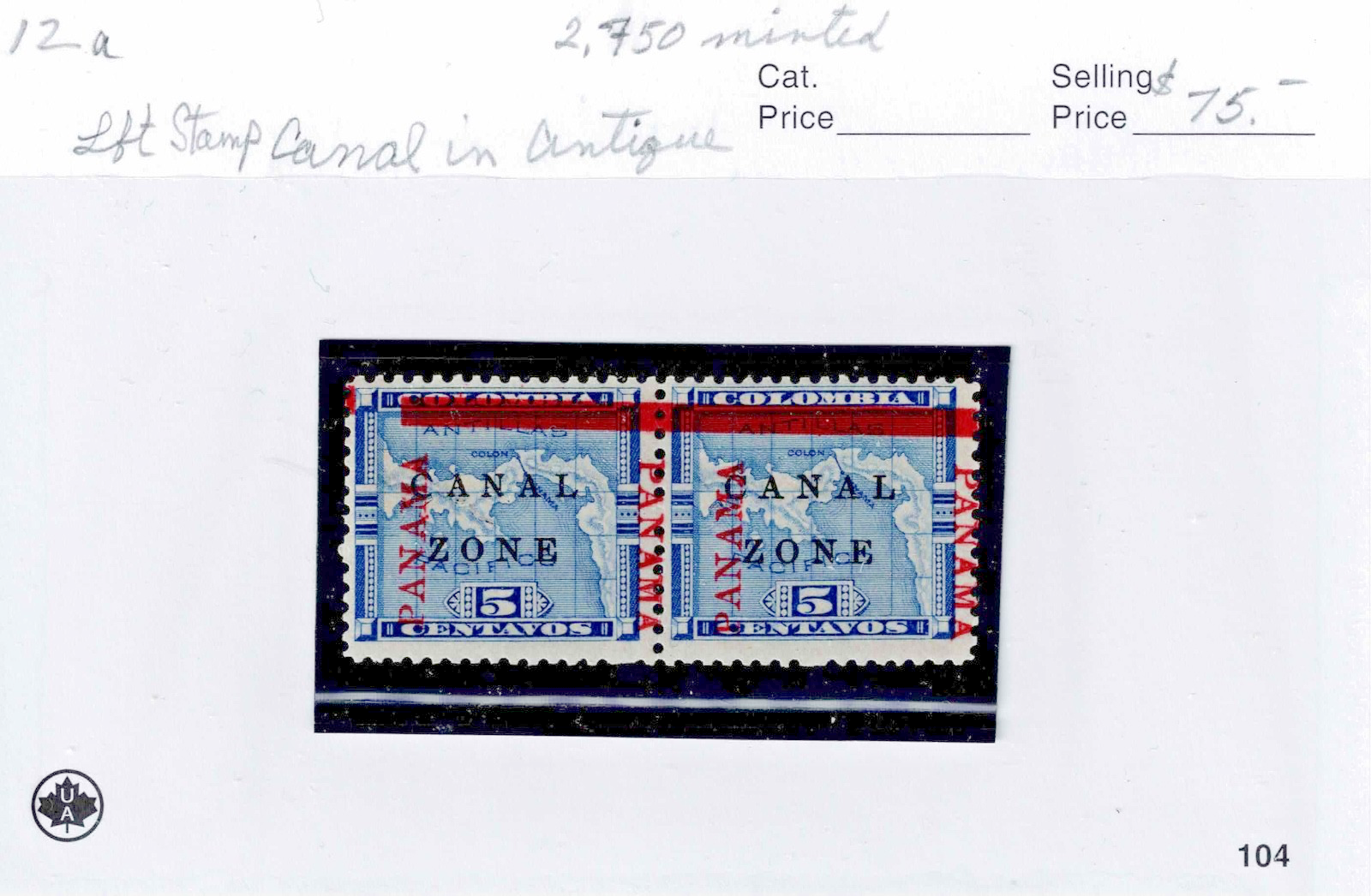 Canal Zone #12a "Canal "in Antique Type MOG NH0