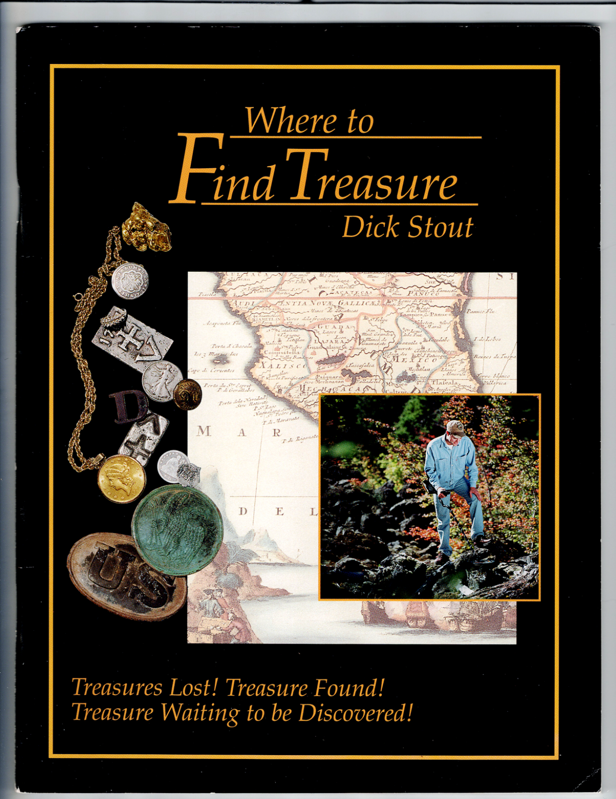 Where to Find Treasure by Dick Stout (1998, Trade Paperback)0
