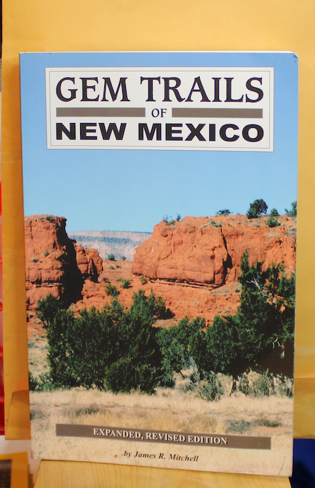 Book, Gem Trails of New Mxico by James Mitchell 94 different sites0