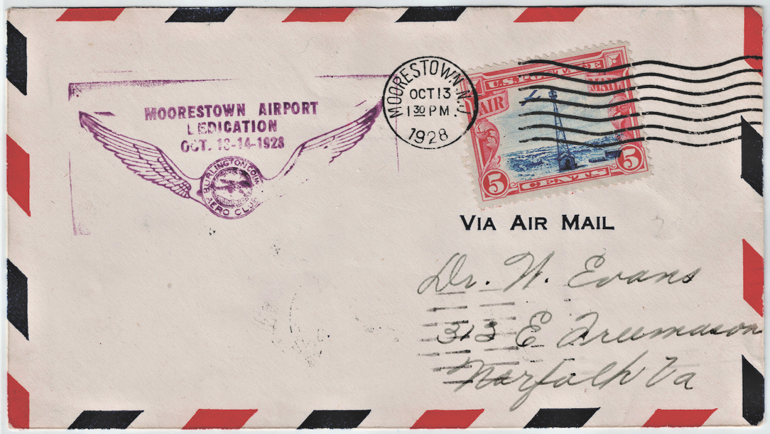 Air Mail Envelope Cover MOORESTOWN AIRPORT DEDICATION OCT 12-14-1928 W/POSTMARKS0